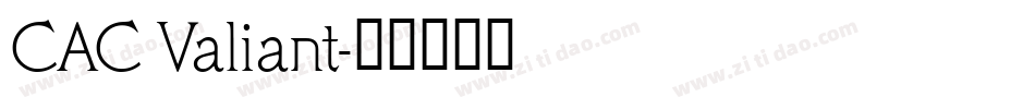 CAC Valiant字体转换